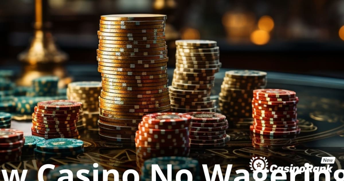 Beste nye kasino uten omsetningskrav: Den ultimate guiden